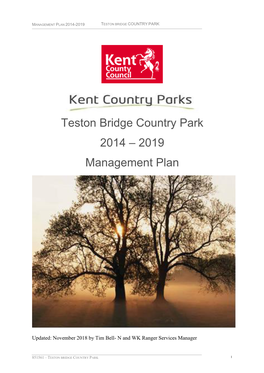 Teston Bridge Country Park 2014 – 2019 Management Plan