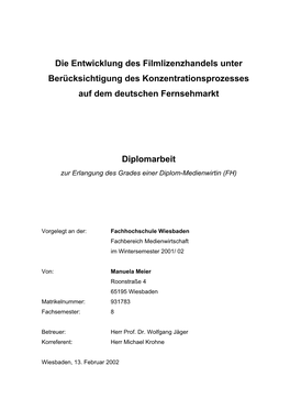 Die Entwicklung Des Filmlizenzhandels Unter Berücksichtigung Des Konzentrationsprozesses Auf Dem Deutschen Fernsehmarkt