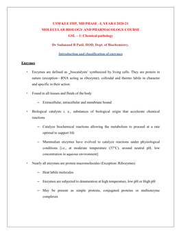 USM KLE IMP, MD PHASE –I, YEAR-I 2020-21 MOLECULAR BIOLOGY and PHARMACOLOGY COURSE GSL – 1: Chemical Pathology