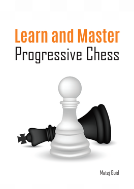 Learn and Master Progressive Chess