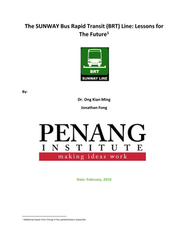The SUNWAY Bus Rapid Transit (BRT) Line: Lessons for the Future1