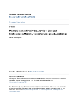 Minimal Genomes Simplify the Analysis of Biological Relationships in Medicine, Taxonomy, Ecology, and Astrobiology