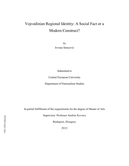 Vojvodinian Regional Identity: a Social Fact Or a Modern Construct?