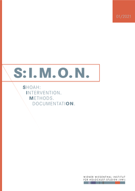 S: I. M. O. N. Shoah: Intervention