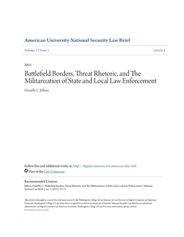 Battlefield Borders, Threat Rhetoric, and the Militarization of State and Local Law Enforcement Danielle C