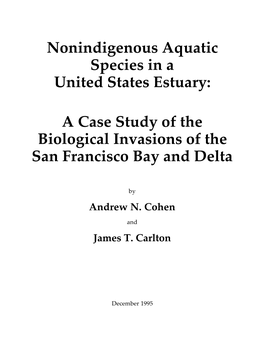 A Case Study of the Biological Invasions of the San Francisco Bay and Delta