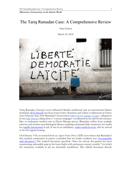 The Tariq Ramadan Case: a Comprehensive Review 1 Milestones: Commentary on the Islamic World