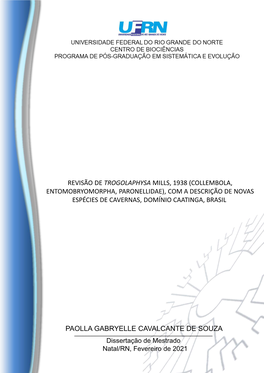 Revisão De Trogolaphysa Mills, 1938 (Collembola, Entomobryomorpha, Paronellidae), Com a Descrição De Novas Espécies De Cavernas, Domínio Caatinga, Brasil