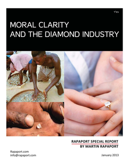 Moral Clarity and the Diamond Industry Page 2 MORAL CLARITY and the DIAMOND INDUSTRY