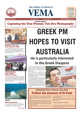 THE GREEK AUSTRALIAN the Oldest Circulating Greek Newspaper Outside VEMA Greece FEBRUARY 2015 Tel