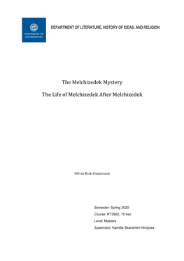 The Melchizedek Mystery the Life of Melchizedek After Melchizedek