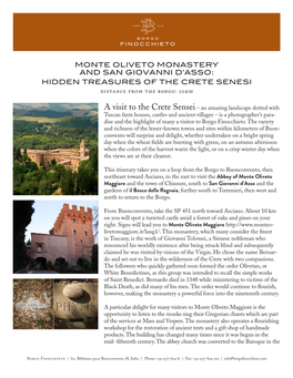 MONTE OLIVETO MONASTERY and SAN GIOVANNI D’ASSO: HIDDEN TREASURES of the CRETE SENESI Distance from the Borgo: 20Km