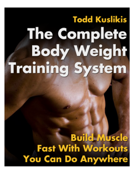 Complete Body Weight Training System 1 Table of Contents