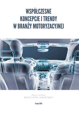 Współczesne Koncepcje I Trendy W Branży Motoryzacyjnej