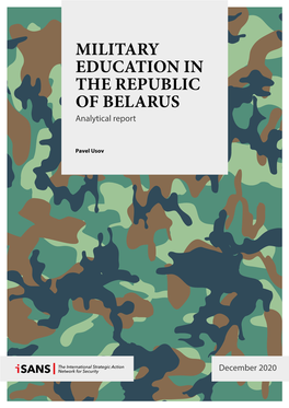 MILITARY EDUCATION in the REPUBLIC of BELARUS Analytical Report