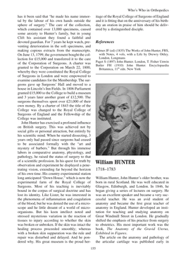 William HUNTER Observation and Experiment He Displayed a Pene- Trating Vision, Extending Far Beyond the Horizon 1718–1783 of His Own Time