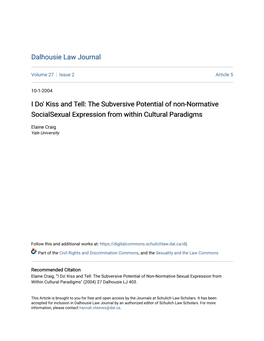 I Do' Kiss and Tell: the Subversive Potential of Non-Normative Socialsexual Expression from Within Cultural Paradigms