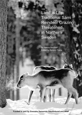 Land Is Life: Traditional Sámi Reindeer Grazing Threatened in Northern Sweden