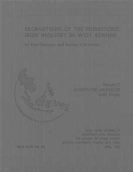 Excavations of the Prehistoric Iron Industry in West Borneo Vol. II