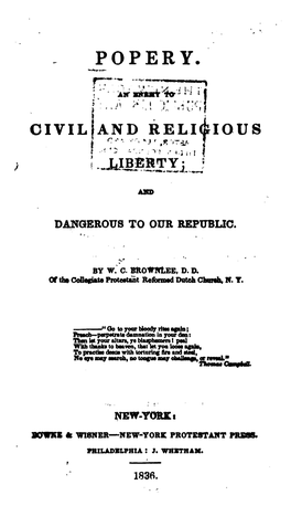 Popery: an Enemy to Civil and Religious Liberty