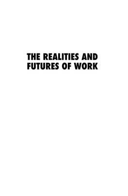 The Realities and Futures of Work