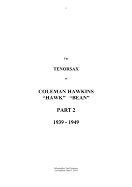 Coleman Hawkins “Hawk” “Bean”