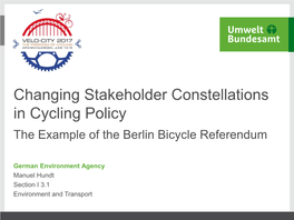 Changing Stakeholder Constellations in Cycling Policy the Example of the Berlin Bicycle Referendum