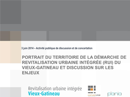 Portrait Du Territoire De La Démarche De Revitalisation Urbaine Intégrée (Rui) Du Vieux-Gatineau Et Discussion Sur Les Enjeux 1