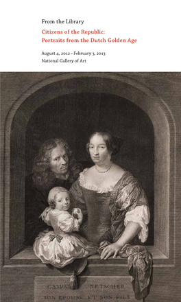 From the Library Citizens of the Republic: Portraits from the Dutch Golden Age