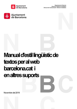 Manual D'estil Lingüístic De Textos Per Al Web Barcelona.Cat I En Altres Suports