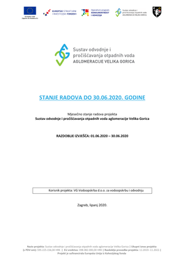 Stanje Radova Na Dan 30.06.2020