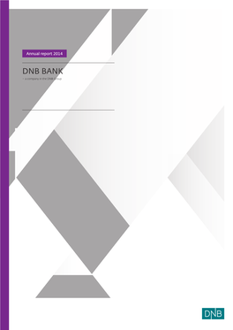 DNB BANK DNB – a Company in the DNB Group in the – a Company