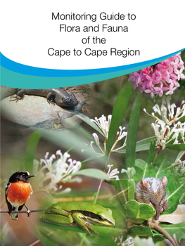 Monitoring Guide to Flora and Fauna of the Cape to Cape Region Monitoring Guide to the Flora and Fauna of the Cape to Cape Region