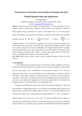 Various Decays of Particles, Universal Decay Formulas and Their