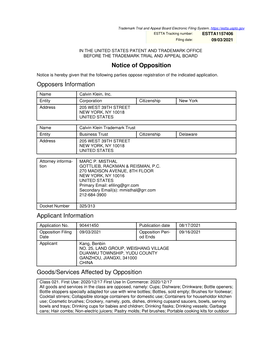 Notice of Opposition Opposers Information Applicant Information Goods/Services Affected by Opposition