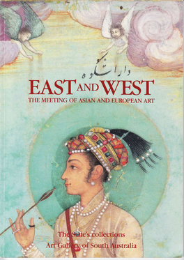 East and West, Being for and Profitable Use of Thc Possibilities Available from Both the Last 200 Years Part of the \(/Est Culturalll' R.Et Sides