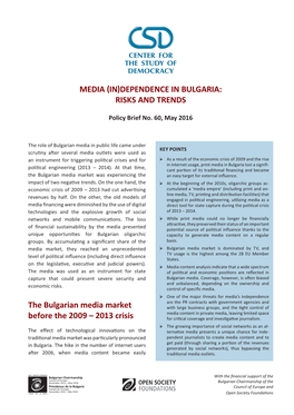 (In)Dependence in Bulgaria: Risks and Trends the Bulgarian Media Market