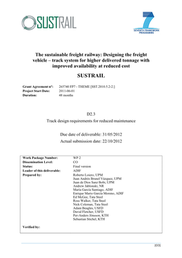 The Sustainable Freight Railway: Designing the Freight Vehicle – Track System for Higher Delivered Tonnage with Improved Availability at Reduced Cost SUSTRAIL