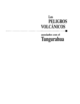 Tungurahua CORPORACIÓN EDITORA NACIONAL Hcrnán Malo González (1931-1983) Presídeflte Fundador Ernesto Albán Gómcz Presidente Luís Mora Ortega Dí Rector Ejeculí\'()