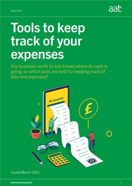 Tools to Keep Track of Your Expenses Any Business Worth Its Salt Knows Where Its Cash Is Going, So Which Tools Are Best for Keeping Track of Bills and Expenses?