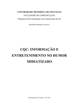 Informação E Entretenimento No Humor Midiatizado