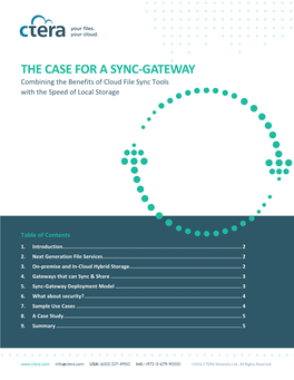 THE CASE for a SYNC-GATEWAY Combining the Benefits of Cloud File Sync Tools with the Speed of Local Storage