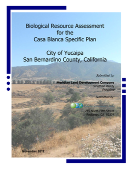 Biological Resource Assessment for the Casa Blanca Specific Plan City of Yucaipa San Bernardino County, California