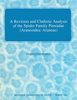 A Revision and Cladistic Analysis of the Spider Family Pimoidae (Araneoidea: Araneae)
