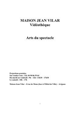 MAISON JEAN VILAR Vidéothèque Arts Du Spectacle
