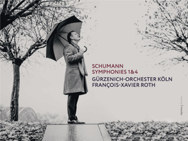 Schumann Symphonies 1&4 Gürzenich-Orchester Köln