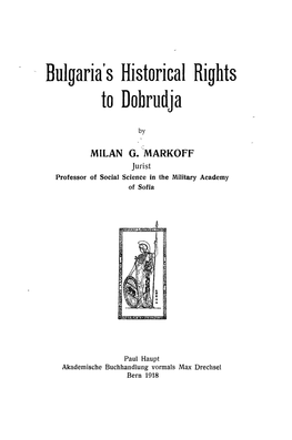 Bulgaria's Historical Rights to Dobrudja