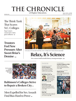 THE CHRONICLE of Higher Education ® May 8, 2015 • $6.99 Chronicle.Com Volume LXI, Number 34