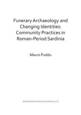 Funerary Archaeology and Changing Identities: Community Practices in Roman-Period Sardinia