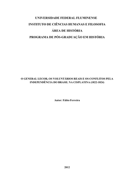 O General Lecor, Os Voluntários Reais E Os Conflitos Pela Independência Do Brasil Na Cisplatina (1822-1824)